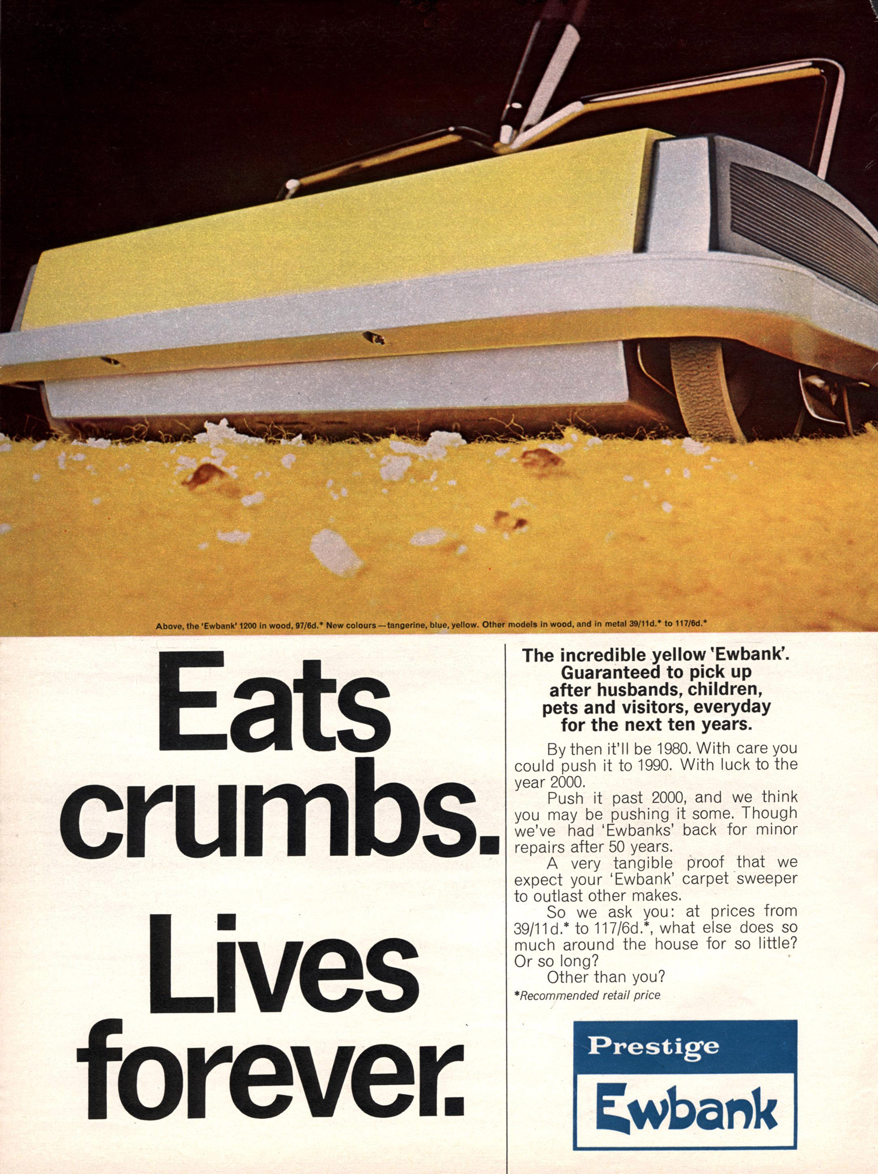 Colour advert showing a yellow carpet sweeper sweeping up crumbs.  The tagline reads "Eats Crumbs. Lives forever".