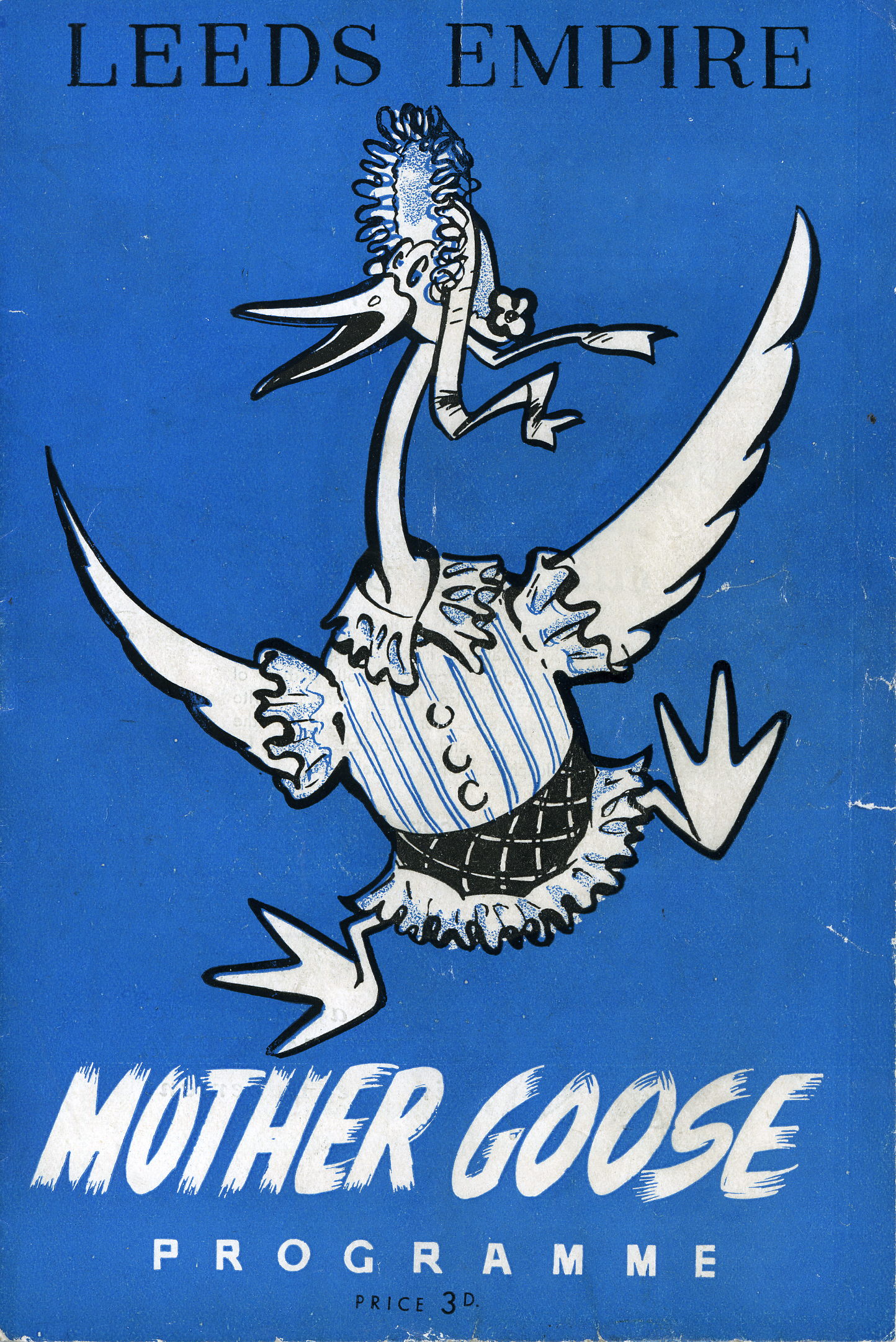Leeds Empire programme for Mother Goose with a blue background and an illustration of a goose wearing a dress and bonnet