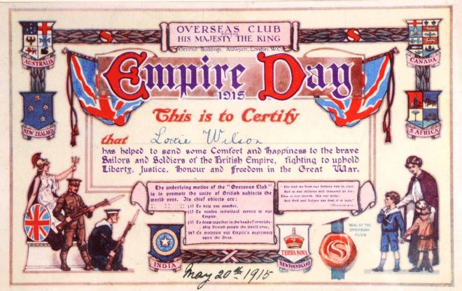 Empire Day certificate presented to Lottie Wilson by the Overseas Club to certify that she has helped to provide comfort to soldiers and sailors at the front